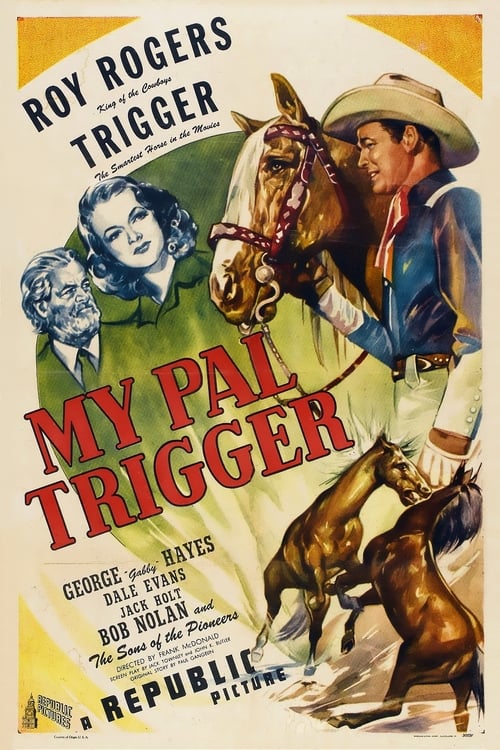 My Pal Trigger poster