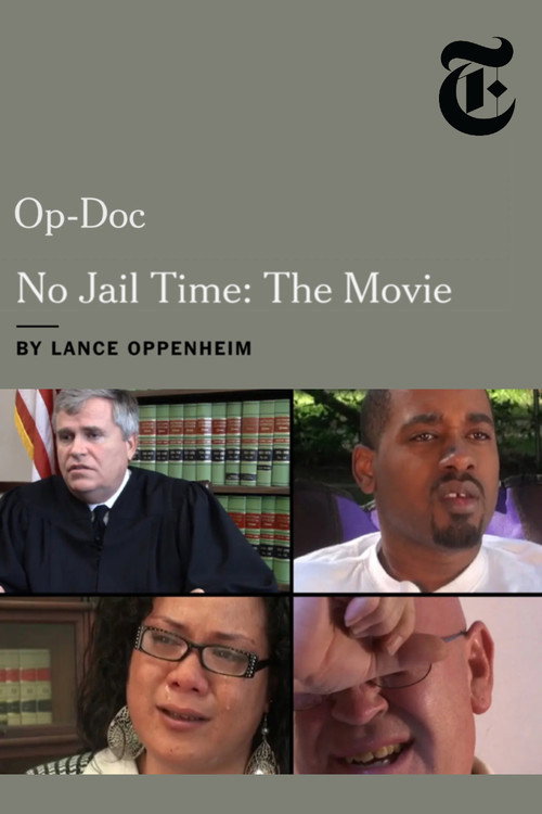 No Jail Time: The Movie