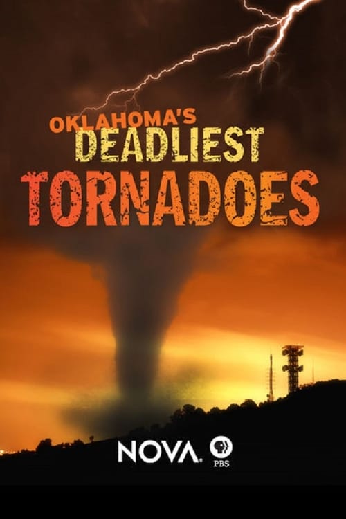 Oklahoma's Deadliest Tornadoes Movie Poster Image