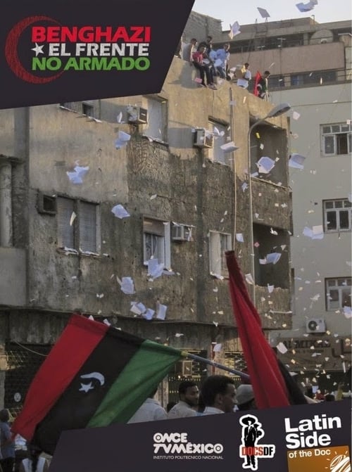 Benghazi, el frente no armado (2013) poster
