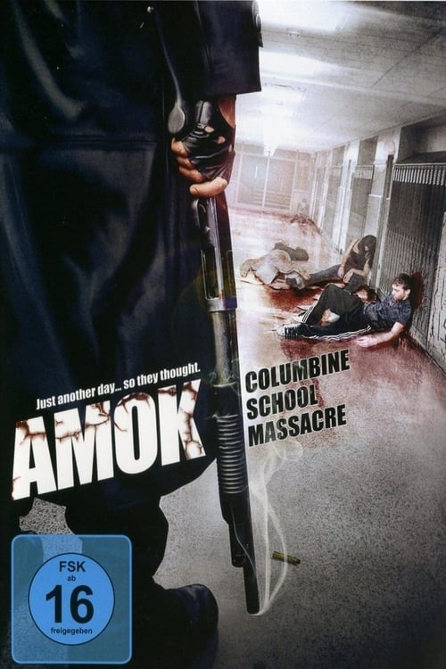 Amok - Columbine School Massacre