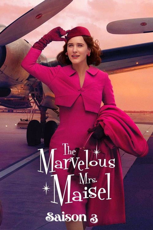 La Fabuleuse Mme Maisel, S03 - (2019)