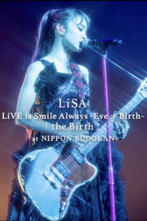 LiVE is Smile Always ~Eve & Birth~ "the Birth" at NIPPON BUDOKAN poster
