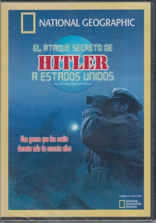 El ataque secreto de Hitler a los Estados Unidos 2012