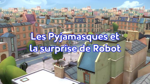 Image Les Pyjamasques et la surprise de Robot