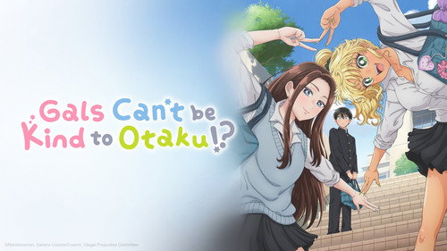 Gals Can't Be Kind to Otaku!?