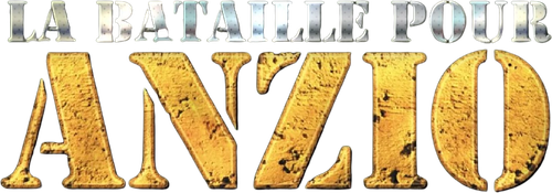 LA BATAILLE POUR ANZIO