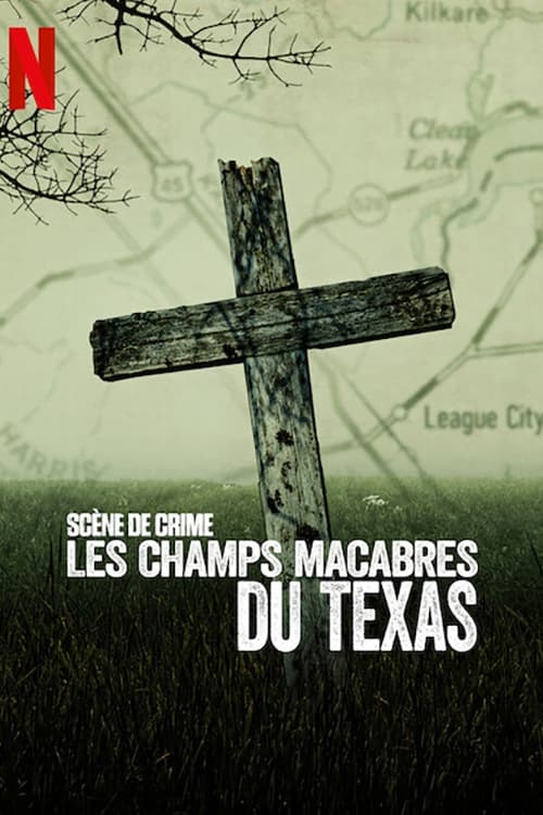 Scène de crime : Les champs macabres du Texas