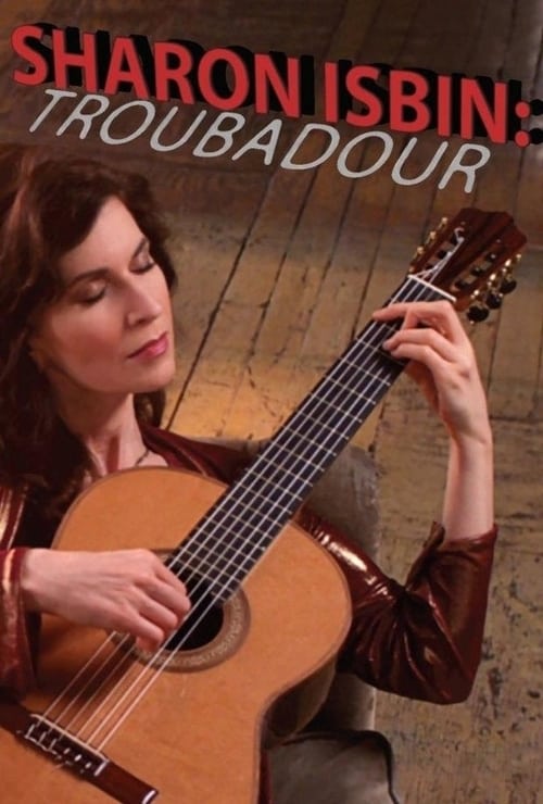 Sharon Isbin: Troubadour poster