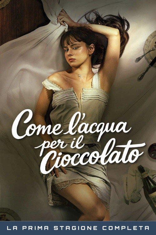 Locandina di Come l'acqua per il cioccolato – Stagione 1
