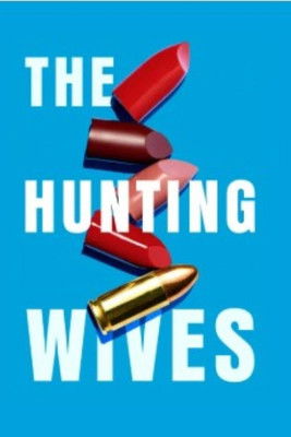Poster The Hunting Wives