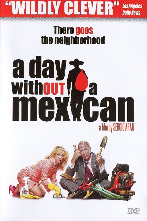 Largescale poster for A Day Without a Mexican