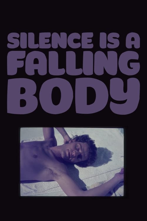 Silence is a Falling Body