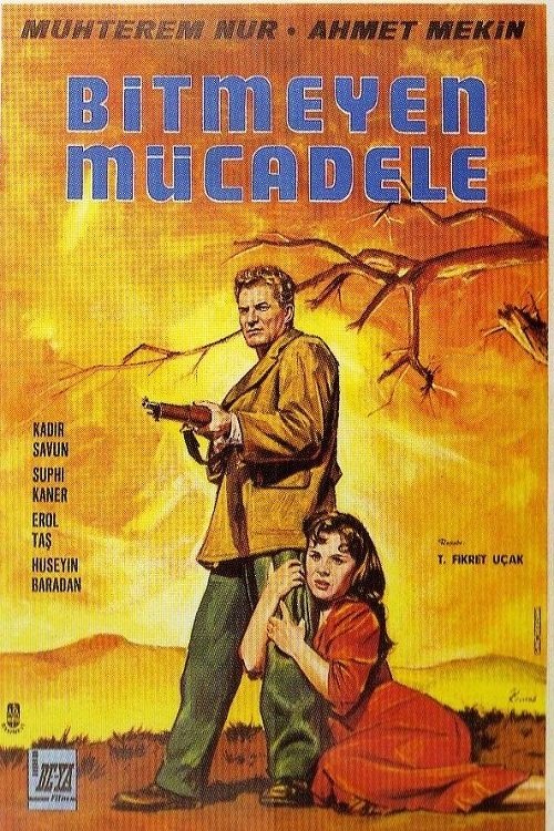 Bitmeyen Mücadele movie poster player