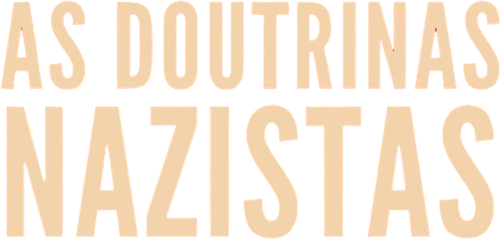As Doutrinas Nazistas