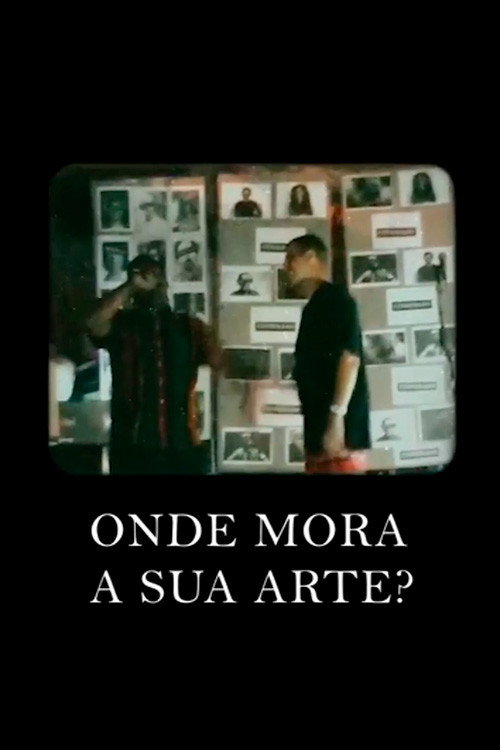 Onde Mora a sua Arte?