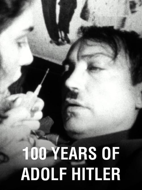 100 Years of Adolf Hitler - The Last Hour in the Führerbunker poster