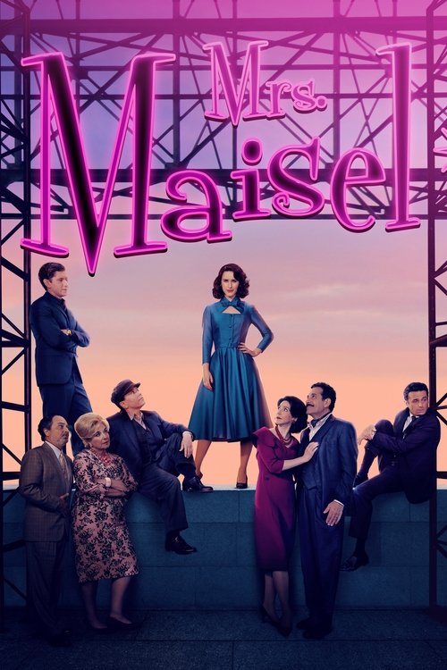 La Fabuleuse Mme Maisel Saison 1 - 2017 La Fabuleuse Mme Maisel Saison 1 - 2017
