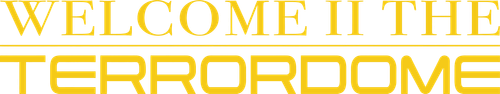 Welcome II the Terrordome