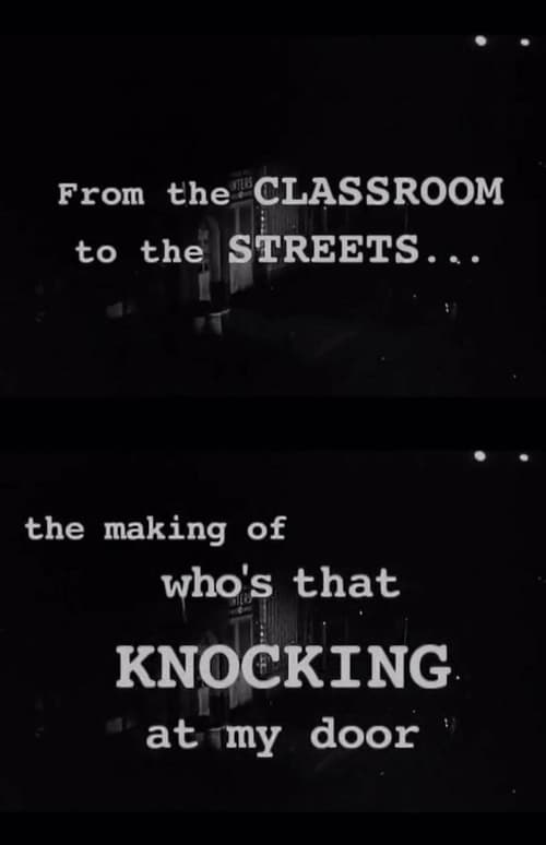 From the Classroom to the Streets: The Making of 'Who's That Knocking at My Door' Movie Poster Image