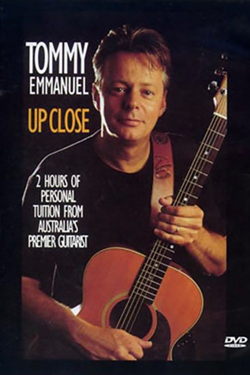 Tommy Emmanuel: Up Close movie poster player