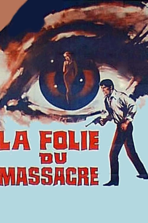 Hypnose ou la Folie du Massacre (1967)