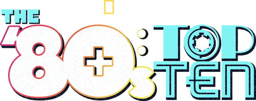 The '80s: Top Ten