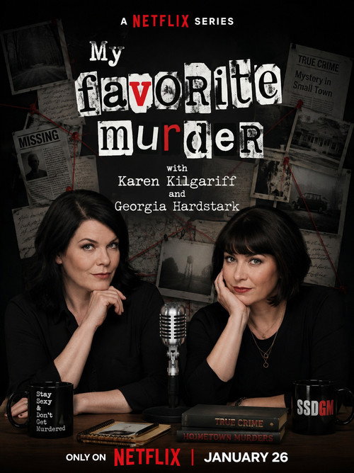 My Favorite Murder with Karen Kilgariff and Georgia Hardstark