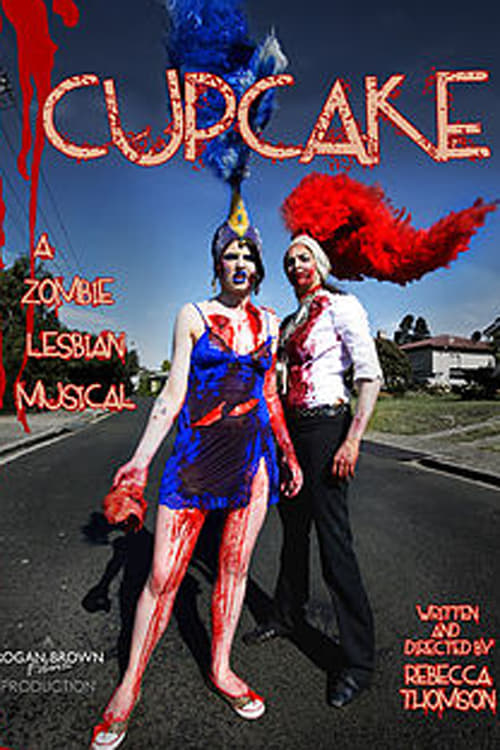 Poster Cupcake: A Zombie Lesbian Musical 2011