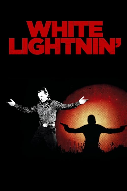 White Lightnin' poster