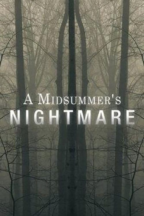 A Midsummer's Nightmare 2017