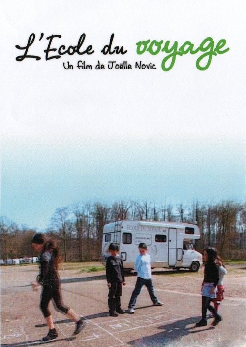 L'école du voyage (2009) poster