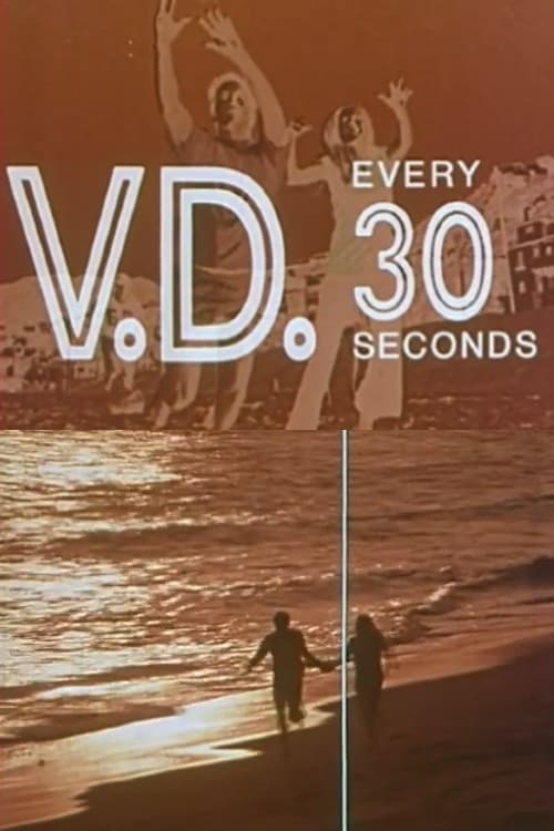 V.D. Every 30 Seconds (1971)
