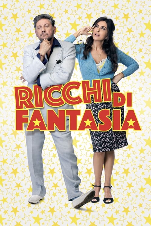 Ricchi di fantasia (2018) poster