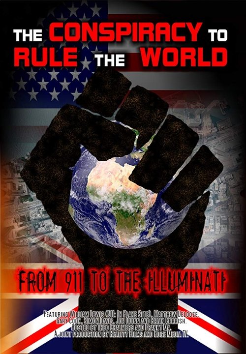 The Conspiracy to Rule the World: From 911 to the Illuminati movie poster player