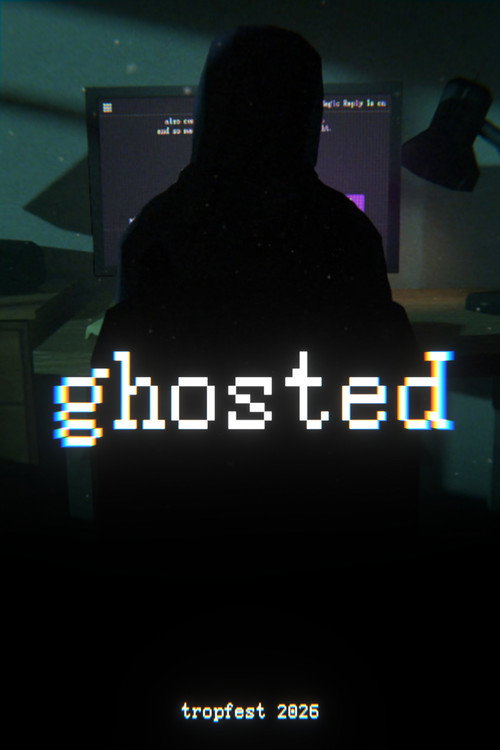 ghosted