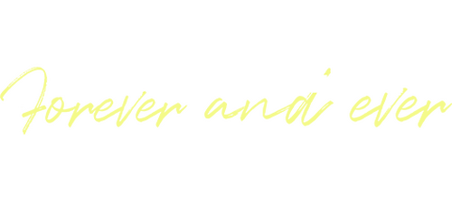 Forever and Ever