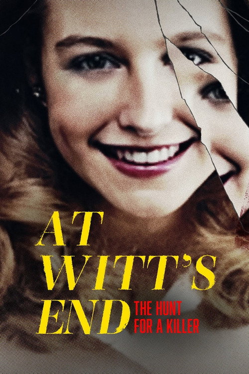 At Witt’s End: The Hunt for a Killer