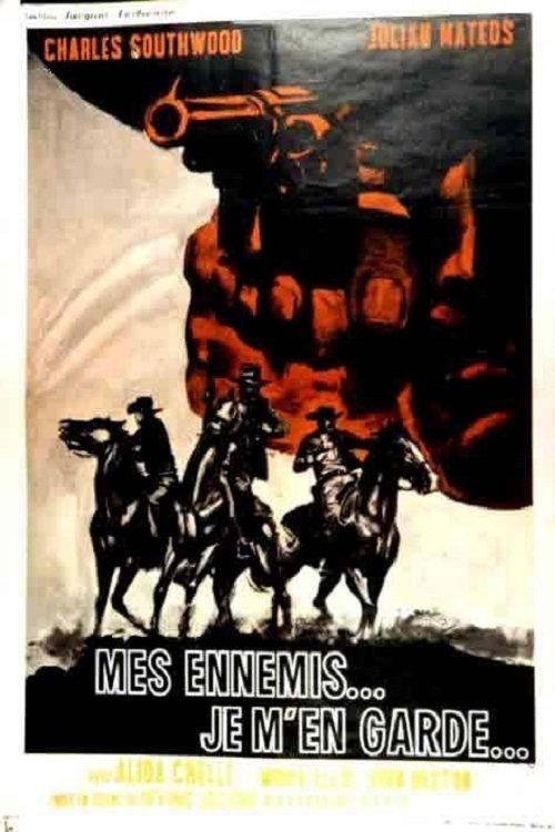 Poster image du film Mes ennemis, je m'en garde Mes ennemis, je m'en garde