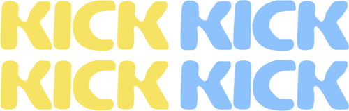 Kick Kick Kick Kick