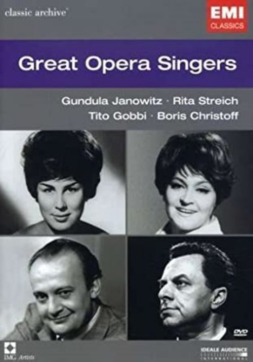 Great Opera Singers - Gundula Janowitz, Rita Streich, Tito Gobbi, Boris Christoff