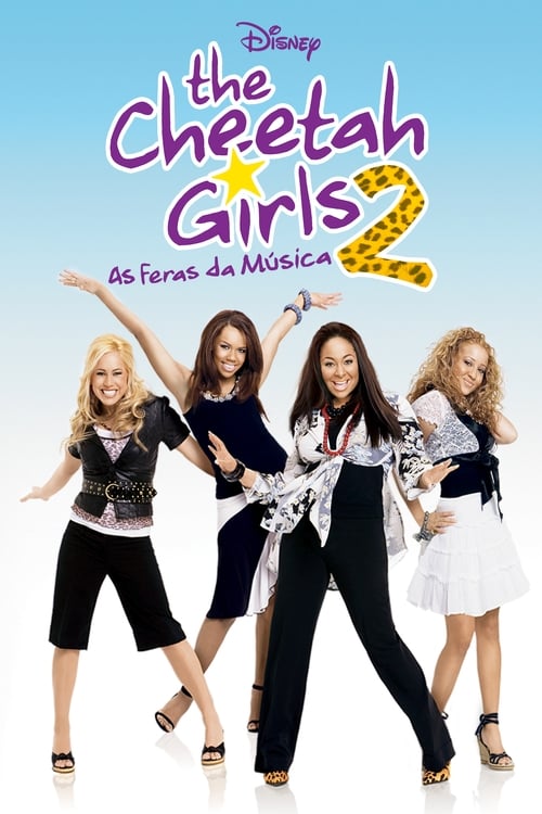 Poster do filme The Cheetah Girls 2: As Feras da Música