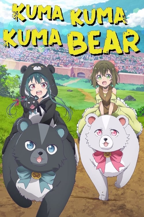 Poster Kuma Kuma Kuma Bear