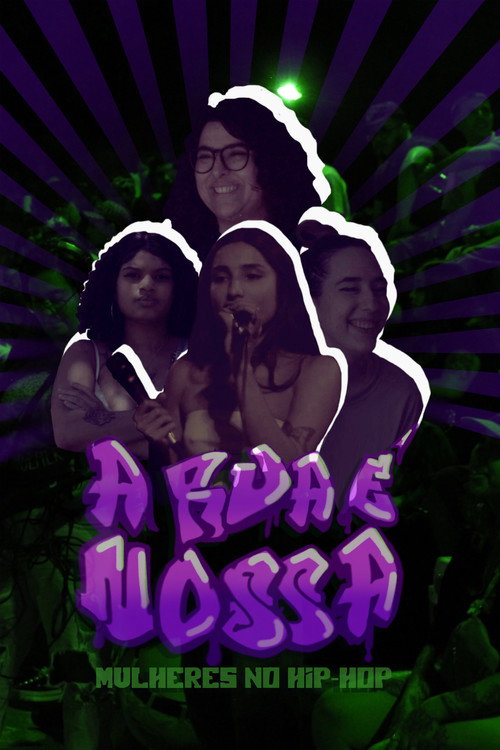 A Rua é Nossa: Mulheres no Hip Hop