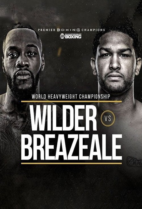 Boxing: Deontay Wilder vs Dominic Breazeale movie poster player