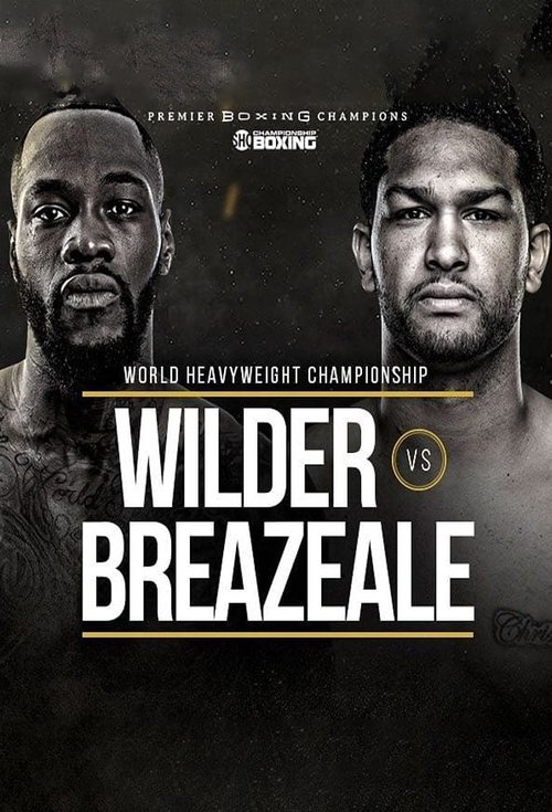 Boxing: Deontay Wilder vs Dominic Breazeale 2019