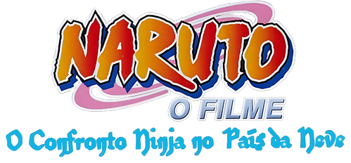 Naruto: O Confronto Ninja no País da Neve - Logo 3