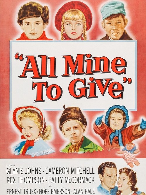 All Mine to Give poster