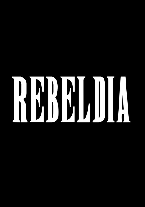 Poster de REBELDIA