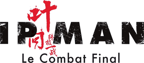 Ip Man : Le Combat final